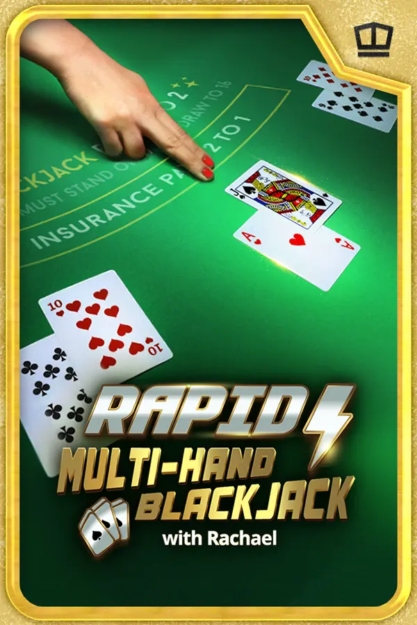 Rapid Multi-Hand Blackjack with Rachael